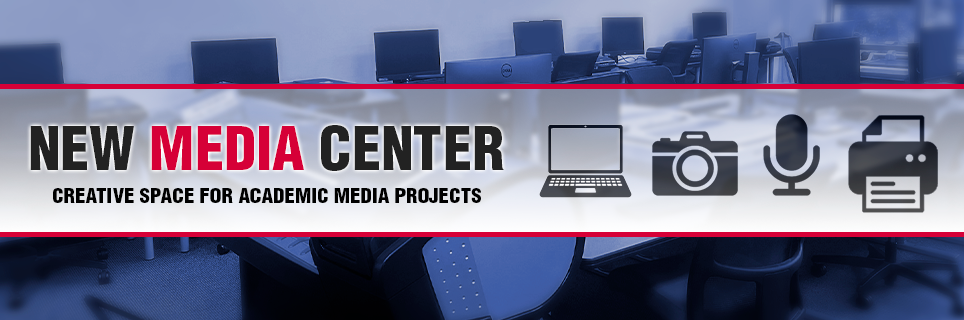 Be Creative at the New Media Center